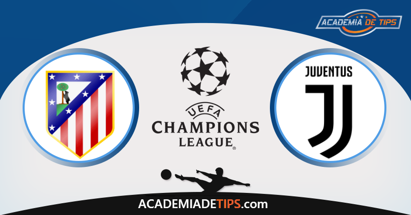 Atlético de Madrid vs Juventus, Prognóstico, Analise e Apostas Liga dos Campeões