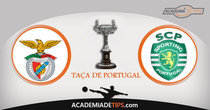 Benfica vs Sporting Taça de Portugal, Apostas, Prognóstico e Analise Completa