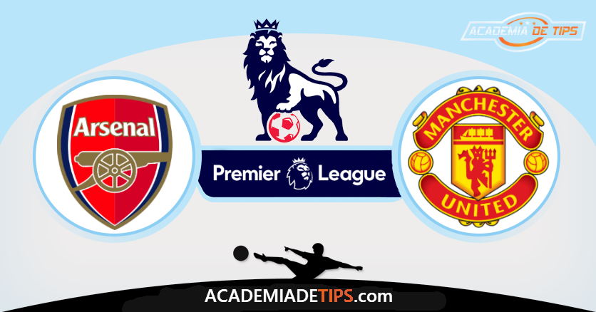 Arsenal vs Manchester United, Prognóstico, Analise e Apostas - Premier League