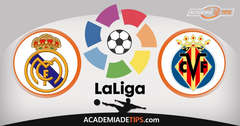 Real Madrid vs Villarreal, Prognóstico, Analise e Apostas - La Liga