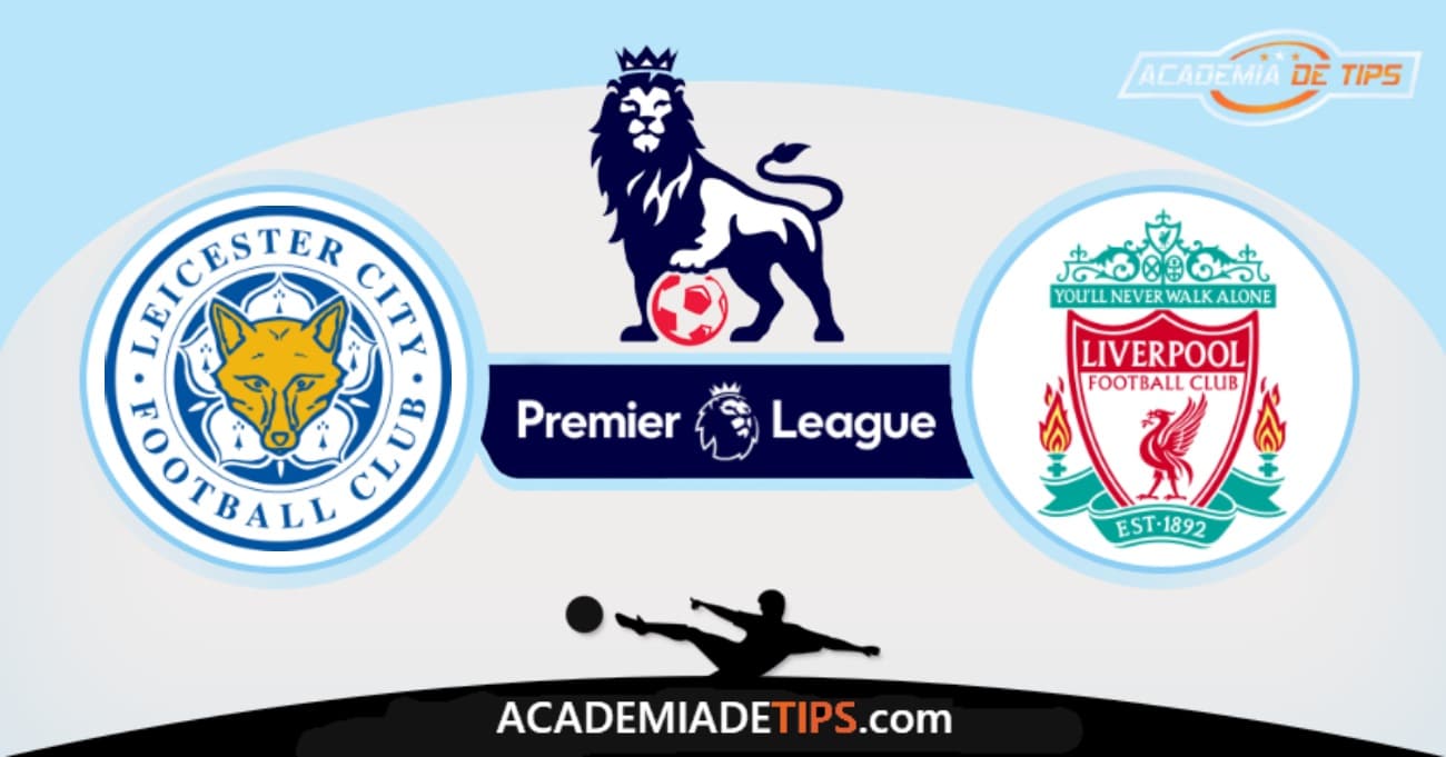 Leicester x Liverpool, Prognóstico, Analise e Palpites de Apostas - Premier League