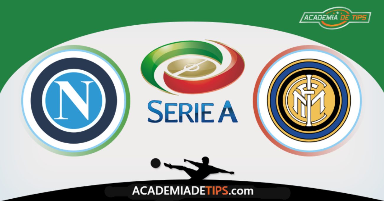 Napoli vs Inter, Prognóstico, Analise e Palpites de Apostas – Italia Serie A