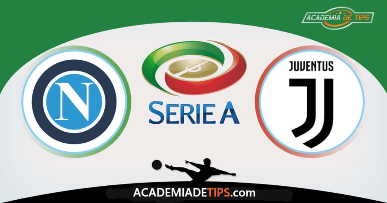 Napoli x Juventus, Prognóstico, Analise e Palpites de Apostas – Italia Serie A