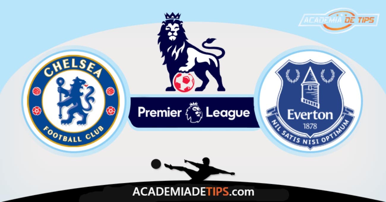Chelsea x Everton, Prognóstico, Análise e Palpites de Apostas - Premier League
