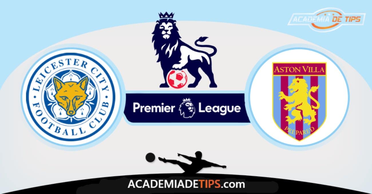 Leicester x Aston Villa, Prognóstico, Analise e Palpites de Apostas – Premier League