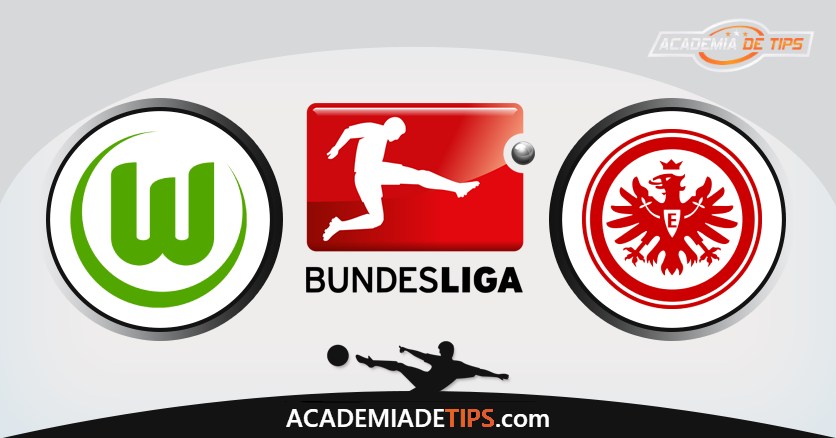 Wolfsburg x Frankfurt, Prognóstico, Analise e Palpites de Apostas – Bundesliga