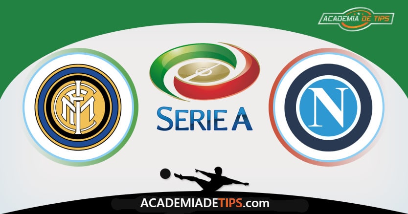 Inter x Napoli, Prognóstico, Análise e Palpites de Apostas – Serie A