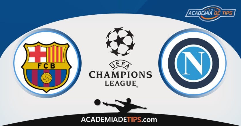 Barcelona x Napoli, Prognóstico, Análise e Palpites de Apostas – Champions League
