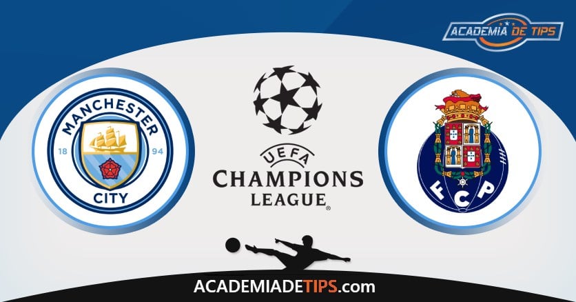Manchester City x Porto, Prognóstico, Análise e Palpites de Apostas – Liga dos Campeões