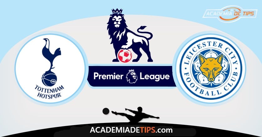 Tottenham vs Leicester, Prognóstico, Análise Premier League – Tips Para 4 Jogos