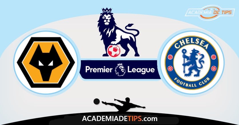 Wolverhampton vs Chelsea, Prognóstico, Análise Premier League – Tips Para 3 Jogos