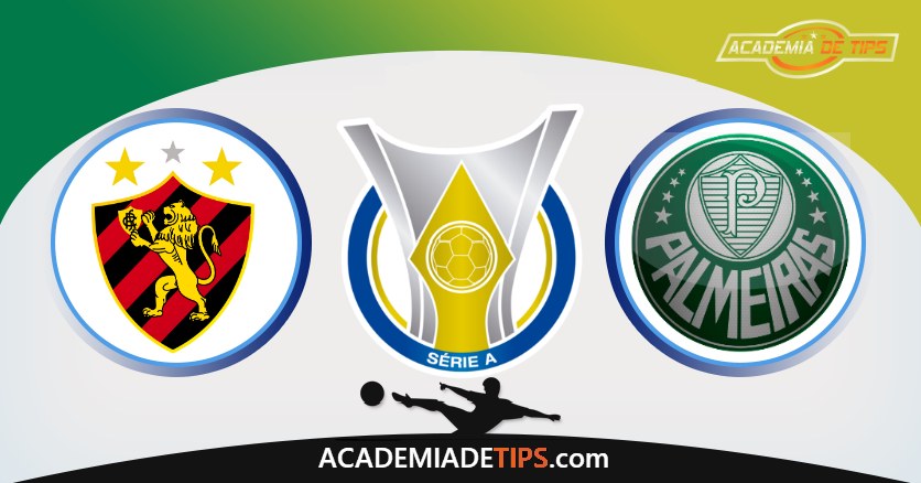 Sport Recife vs Palmeiras, Prognóstico, Análise da Jornada do Brasileirão – Tips Para 3 Jogos