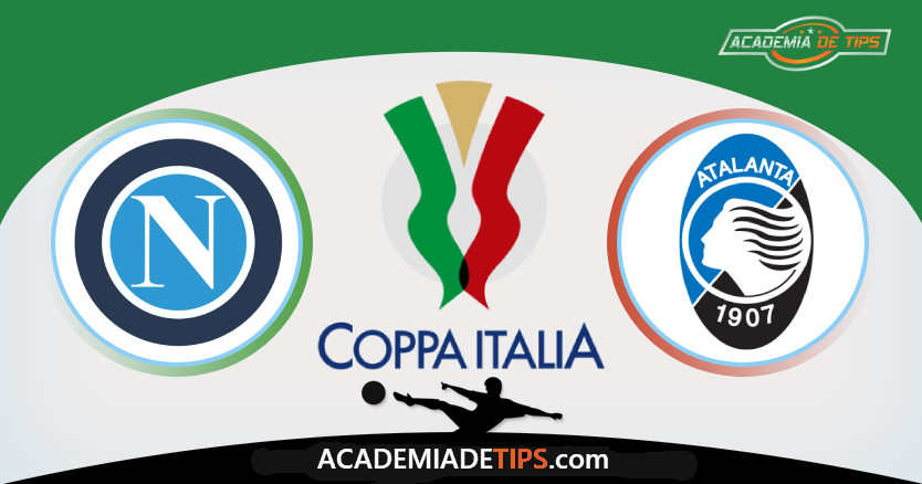 Napoli vs Atalanta, Prognóstico, Análise e Apostas da Coppa Italia +3 Jogos