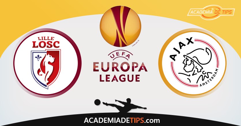 Lille vs Ajax, Prognóstico, Análise e Apostas Liga Europa