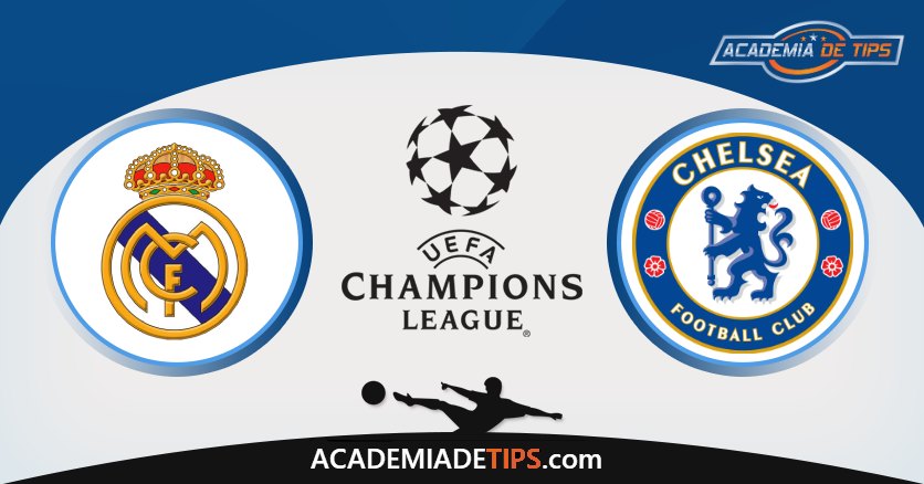 Real Madrid vs Chelsea, Prognóstico Análise e Apostas 2 Jogos
