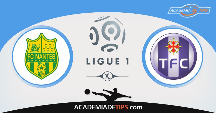 Nantes vs Toulouse, Prognóstico, Análise e Apostas Ligue 1 – 2 Palpites