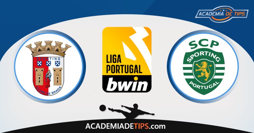 Braga vs Sporting, Prognóstico, Análise e Apostas Liga Portugal