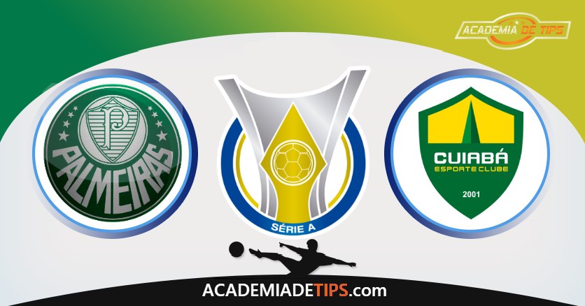 Palmeiras vs Cuiabá, Prognóstico, Análise e Apostas Brasileirão – 4 Tips Sugeridas