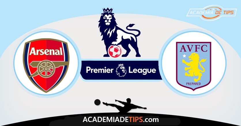 Arsenal vs Aston Villa, Prognóstico, Análise e Apostas Premier League