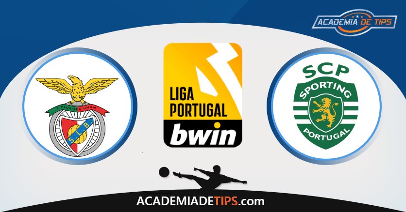 Benfica vs Sporting, Prognóstico, Análise, Apostas e Tips Sugeridas