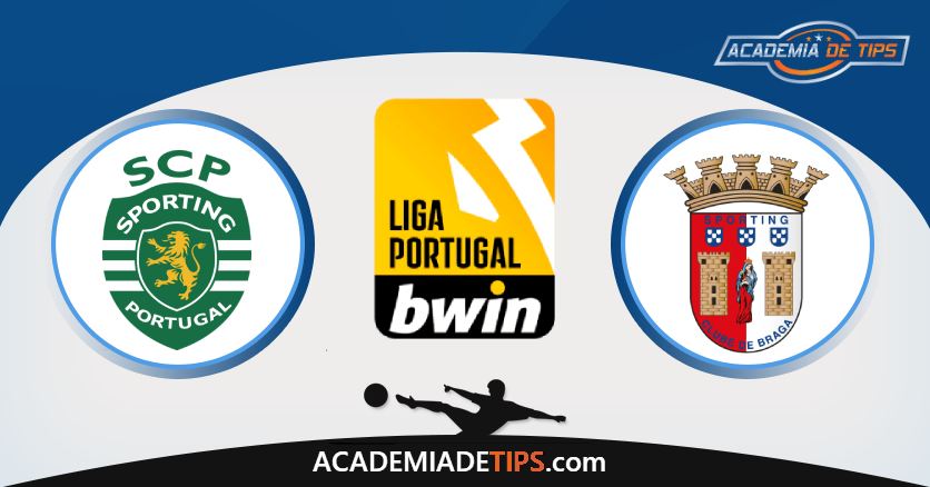 Sporting vs Braga, Prognóstico, Análise, Apostas e Tips Sugeridas