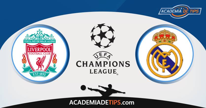 Liverpool vs Real Madrid, Prognóstico, Análise, Apostas e Tips Sugeridas
