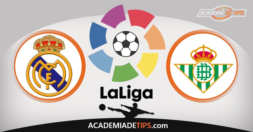 Real Madrid vs Betis, Prognóstico, Análise, Apostas e Tips Sugeridas