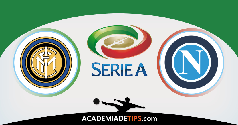 Inter vs Napoli, Prognóstico, Análise, Apostas e Tips Sugeridas