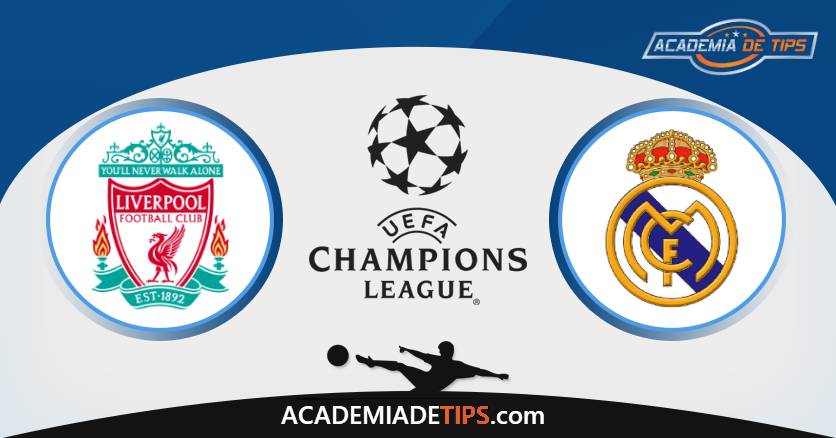Liverpool vs Real Madrid, Prognóstico, Análise, Apostas e Tips Sugeridas