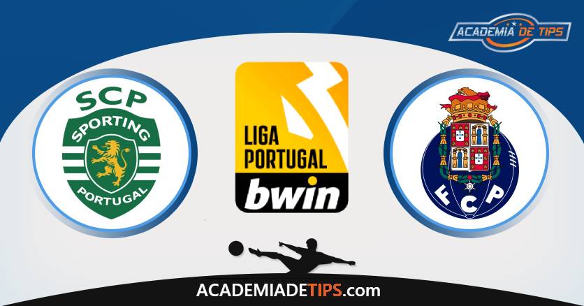 Sporting vs Porto, Prognóstico, Análise, Apostas e Tips Sugeridas
